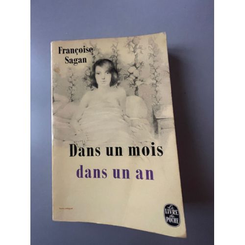 Dans Un Mois Dans Un An   de Franoise SAGAN 