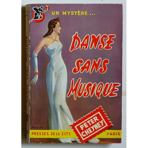 Danse Sans Musique (Collection 'un Mystre' N42)   de peter cheyney 
