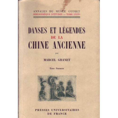 Danses Et Légendes De La Chine Ancienne Tome Premier Rakuten 6858