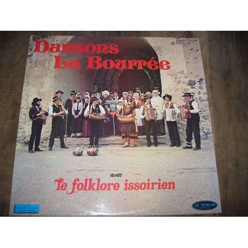 Dansons La Bourree / Marche Cabrettaires / Garcons De La Montagne /  Pourtatz Choupina / Lo Pastro / Regret De Lisou .... - Issoirien 