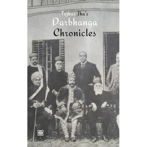 Darbhanga Chronicles    Format Broch 