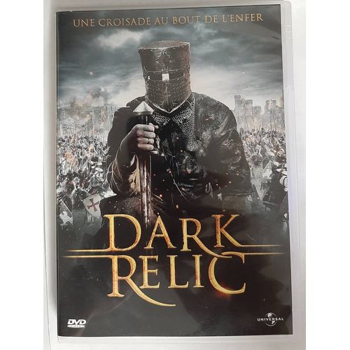 Dark Relic : Une Croisade Au Bout De L'enfer