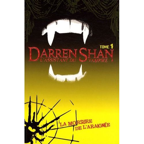 L'assistant Du Vampire Tome 1 - La Morsure De L'araigne   de darren shan  Format Broch 