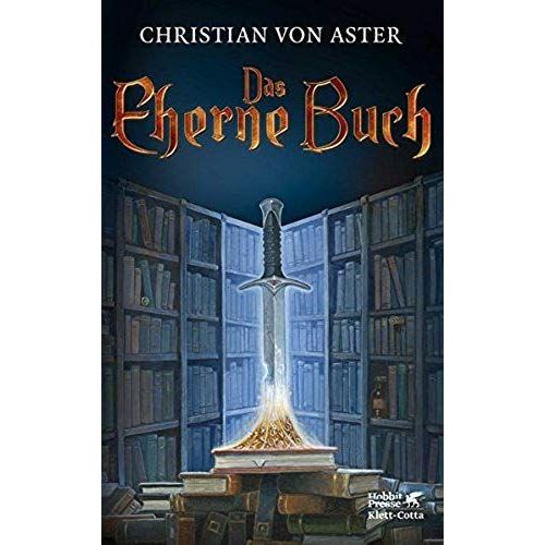 Das Eherne Buch   de Christian von Aster  Format Broch 