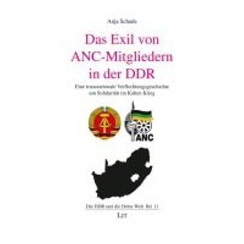 Das Exil Von Anc-Mitgliedern In Der Ddr    Format Broch 