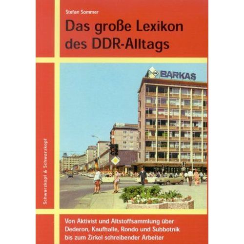 Das Groe Lexikon Des Ddr-Alltags   de Stefan Sommer  Format Poche 