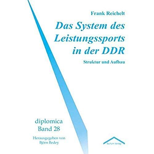 Das System Des Leistungssports In Der Ddr   de Frank Reichelt  Format Broch 