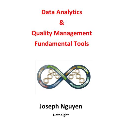 Data Analytics And Quality Management Fundamental Tools   de Nguyen, Joseph  Format Broch 