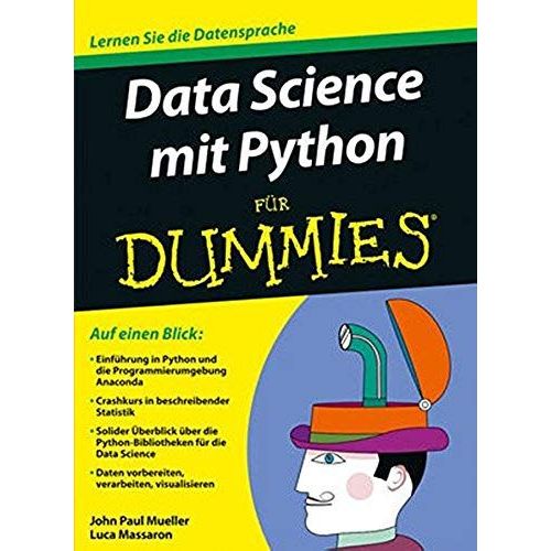Data Science Mit Python Fr Dummies   de John Paul Mueller  Format Broch 
