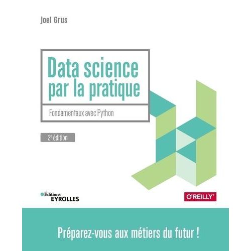 Data Science Par La Pratique - Fondamentaux Avec Python    Format Compact 