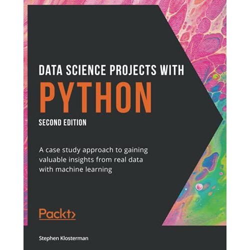 Data Science Projects With Python - Second Edition    Format Broch 