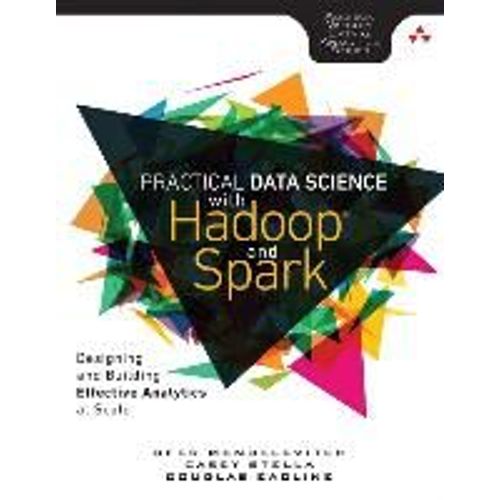 Practical Data Science With Hadoop And Spark    Format Broch 
