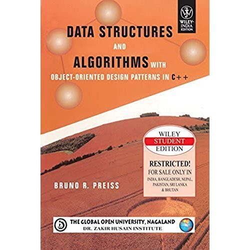 Data Structures And Algorithms With Object-Oriented Design Patterns In C++   de Bruno R. Preiss  Format Broch 