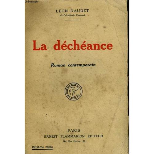 La Decheance   de Lon Daudet