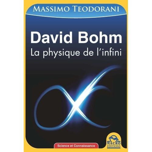 David Bohm - La Physique De L'infini    Format Broch 