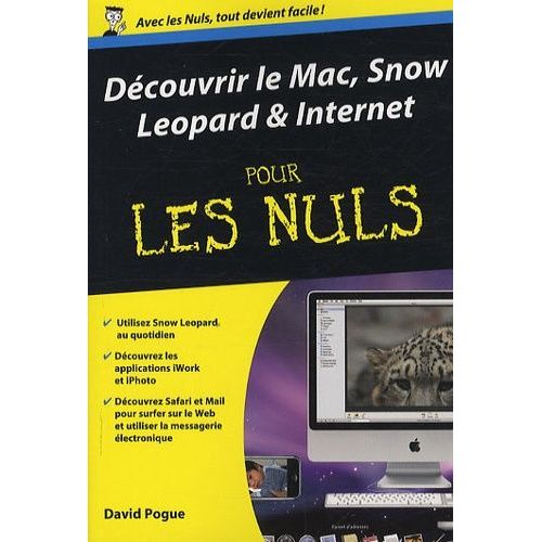 Dcouvrir Le Mac, Snow Leopard Et Internet Pour Les Nuls   de david pogue  Format Broch 