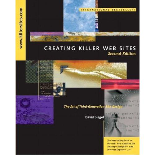 Creating Killer Web Sites   de Siegel David 