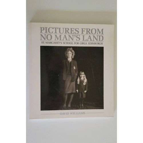 David Williams, Pictures From No Man'S Land. St. Margaret'S School For Girls, Edinburgh, Waterfront, 1985   