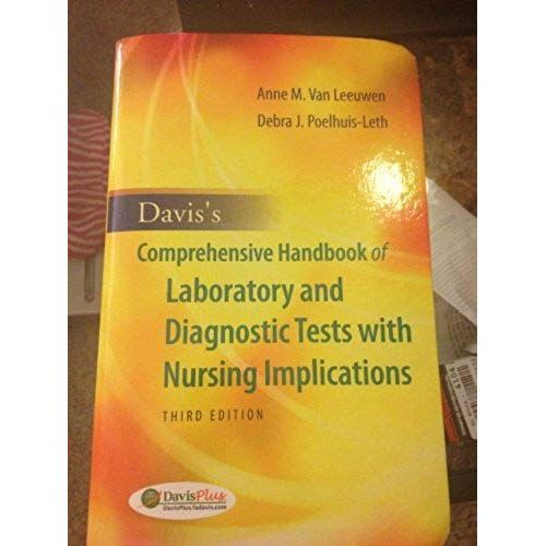 Davis' Comprehensive Handbook Of Labratory And Diagnostic Tests With Nursing Implications: 3rd Edition, For Pda (Powered By Unbound Medicine)   de Anne M. Van Leeuween  Format Broch 