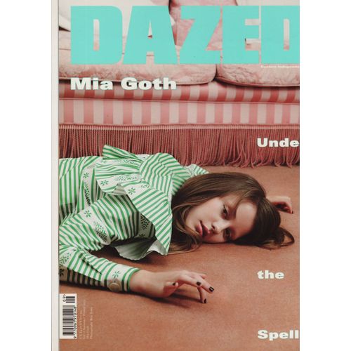 Dazed & Confused (Edition Uk) / 10-2015 N4 : Mia Goth (16p) - Arvida Bystrm (6p) - Grimes (14p)