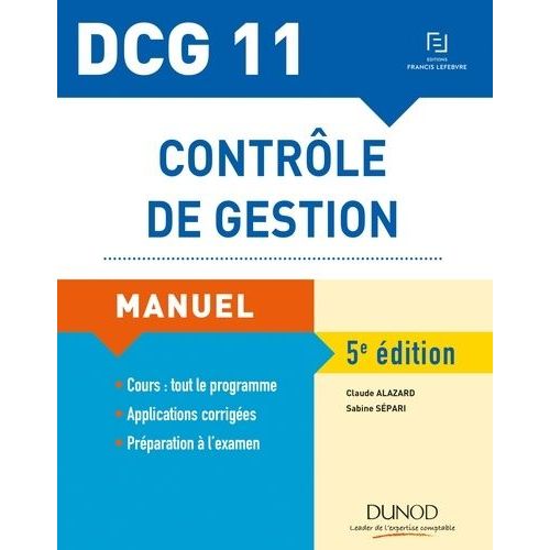 Contrle De Gestion Dcg 11 - Manuel Et Applications   de Alazard Claude  Format Beau livre 