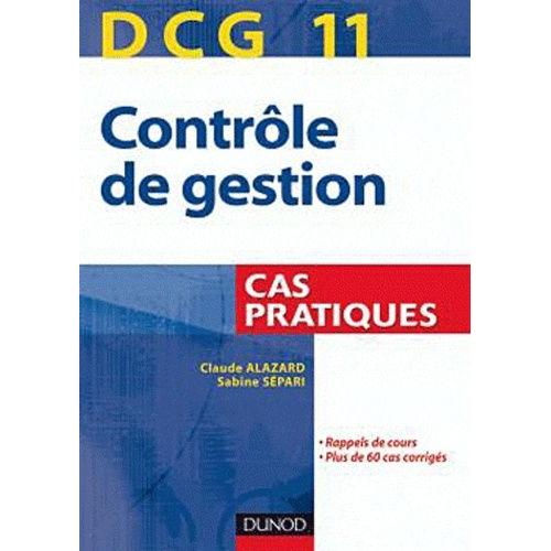 Dcg 11, Contrle De Gestion - Tout L'entranement   de claude alazard  Format Broch 