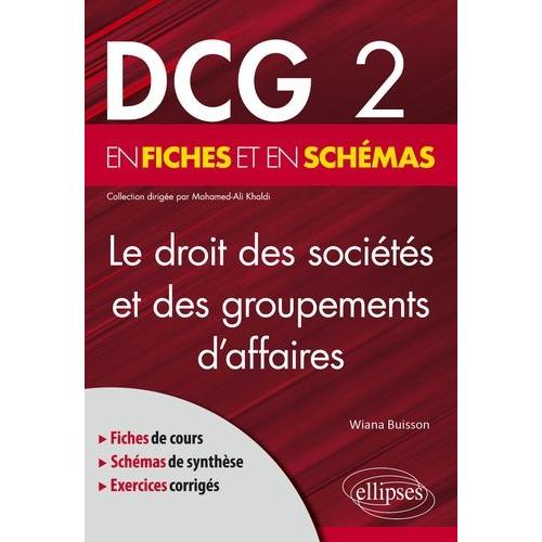 Le Droit Des Socits Et Des Groupements D'affaires Dcg 2   de Buisson Wiana  Format Beau livre 