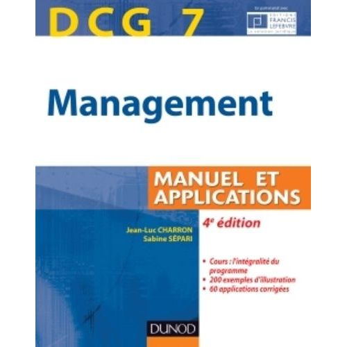 Dcg7 Management - Manuel Et Applications, Corrigs Inclus    Format Broch 
