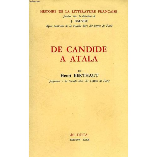 De Candide A Atala   de henri berthaut  Format Broch 