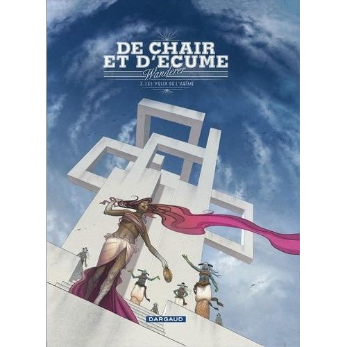 De Chair Et D'cume - Tome 2 - Les Yeux De L'abme    Format Album 