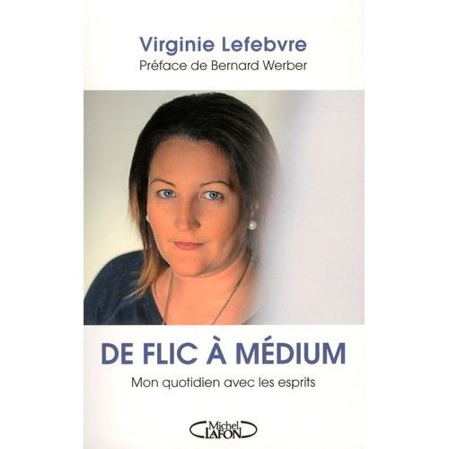 De Flic  Mdium - Mon Quotidien Avec Les Esprits   de Lefebvre Virginie  Format Beau livre 