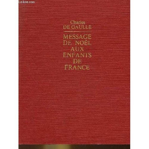Message De Noel Aux Enfants De France   de charles de gaulle 