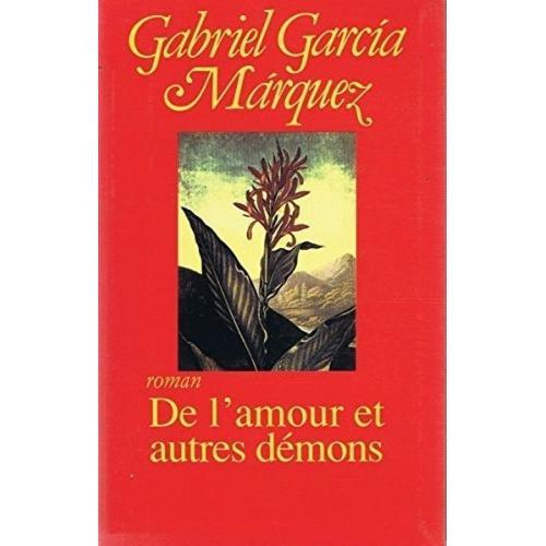 De L'amour Et Autres Dmons   de Gabriel Garcia Marquez  Format Poche 
