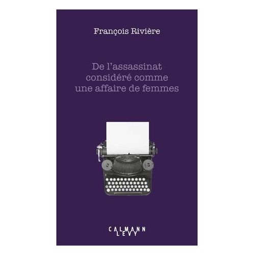 De L'assassinat Considr Comme Une Affaire De Femmes    Format Grand Format 