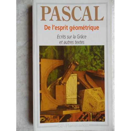 De L'esprit Gomtrique - crits Sur La Grce Et Autres Textes   de Blaise Pascal 