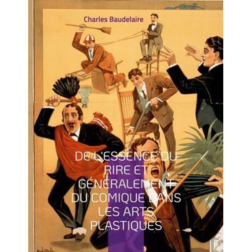 De L'essence Du Rire Et Gnralement Du Comique Dans Les Arts Plastiques  