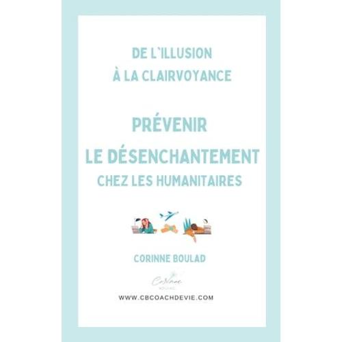 De L'illusion  La Clairvoyance   de Corinne Boulad