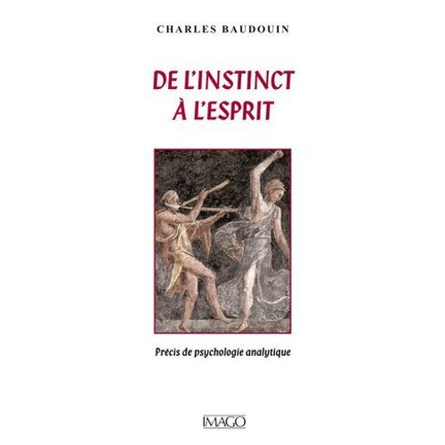 De L'instinct  L'esprit  
