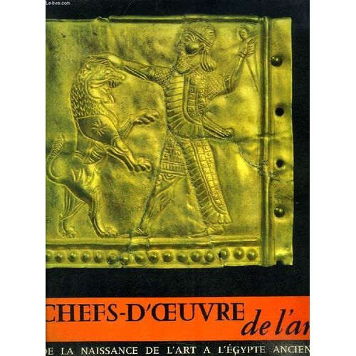 De La Naissance De L'art A L'egypte Ancienne   de maurizio bonicatti