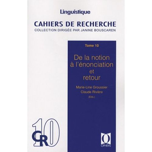 De La Notion  L'nonciation Et Retour   de Groussier Marie-Line  Format Broch 