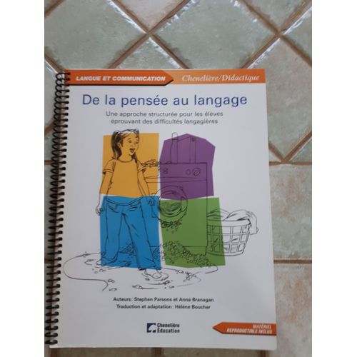 De La Pense Au Langage - Une Approche Structure Pour Les lves prouvant Des Difficults Langagires   de Parsons Stephen  Format Broch 