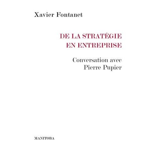 De La Stratgie En Entreprise   de Fontanet Xavier  Format Beau livre 