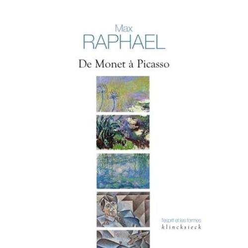 De Monet  Picasso   de Max Raphael