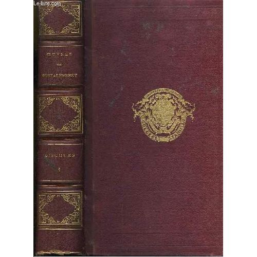 Discours De M. Le Comte De Montalembert. Tome 3 : 1848 - 1852   de De Montalembert Comte