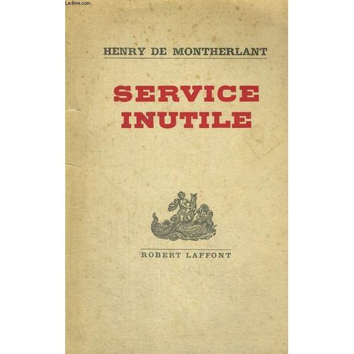 Service Inutile   de henry de montherlant 