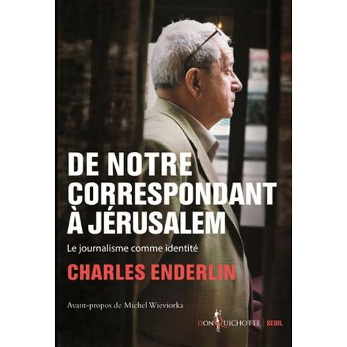 De Notre Correspondant  Jrusalem  