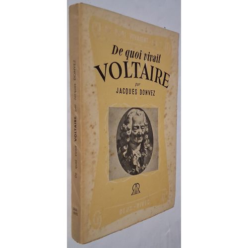 De Quoi Vivait Voltaire - Collection De Quoi Vivaient Ils ?   de jacques donvez 