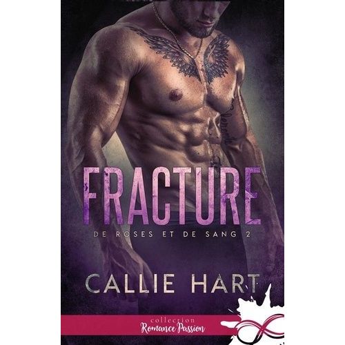 De Roses Et De Sang - T02 - Fracture - De Roses Et De Sang, T2   de Hart Callie  Format Broch 