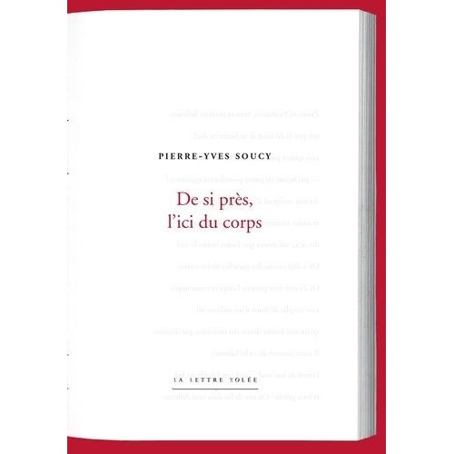 De Si Prs, L'ici Du Corps    Format Beau livre 