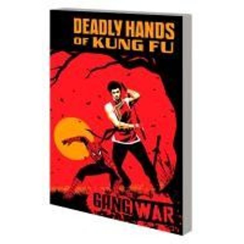 Deadly Hands Of Kung Fu: Gang War    Format Broch 